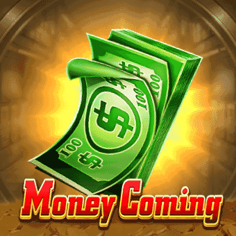 Money Coming on 390009 slot